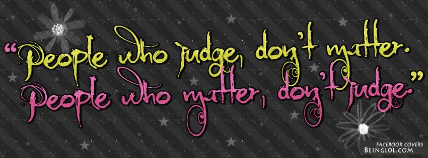 People Who Judge Don’t Matter