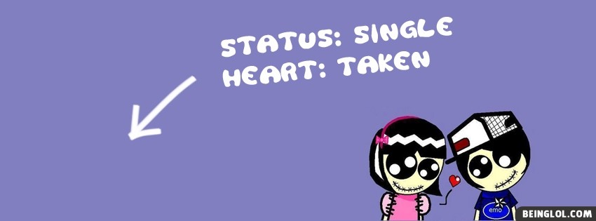Status: Single Heart: Taken Facebook Covers