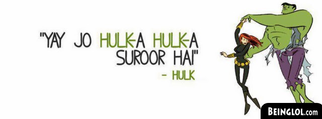 Ye Jo Hulk-A Hulk-A Suroor Hai