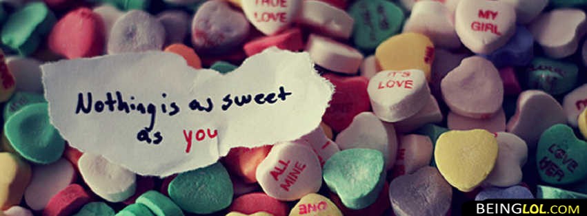 You Are Sweet Facebook Covers