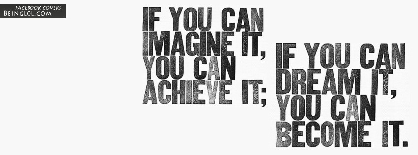 You Can Achieve It Facebook Covers