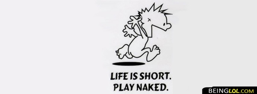 Life Is Short Facebook Covers