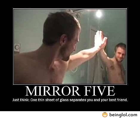 Mirror Five