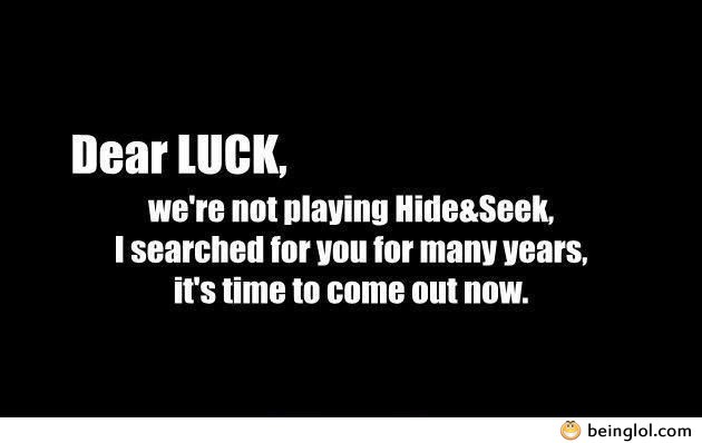 Dear Luck