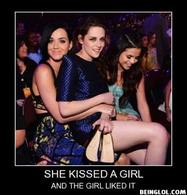She Kissed a Girl ...