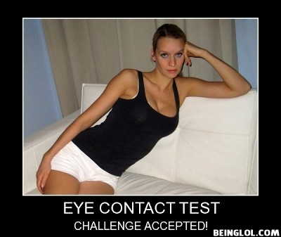 Eye Contact Test !