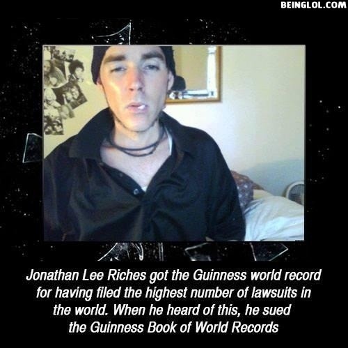Did You Know That Jonathan Lee Riches Got the Guiness World Record For...