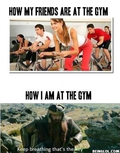 How I Am At the Gym