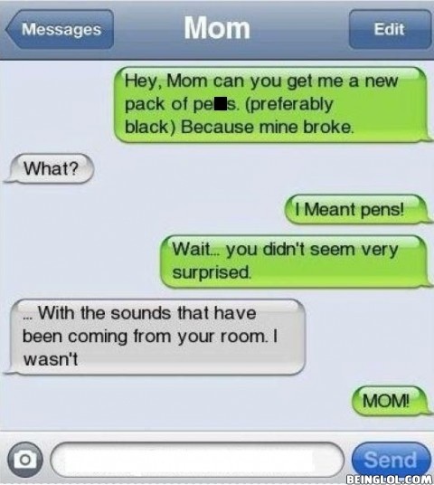 How Embarrassing! Your Mom Expected It!