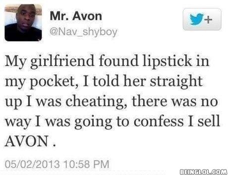 My Girlfriend Found Lipstick In My Pocket, I Told Her…