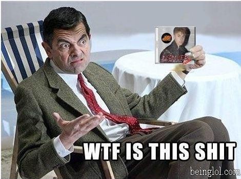 Even Mr. Bean Is Displeased of This Sh*t.