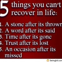 Things You Can’t Recover In Life