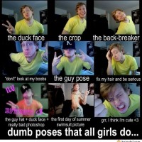 Dumb Poses All The Girls Make