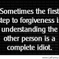 The First Step To Forgiveness